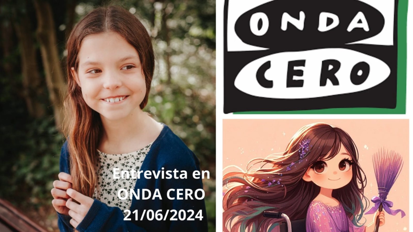 Montage avec le portrait d’une fille souriante, le logo d’Onda Cero et l’illustration de la fille au balai du livre.