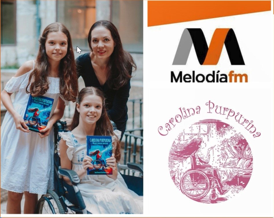 Deux filles et une femme posent avec le livre « Carolina Purpurina », l’une en fauteuil roulant, à côté du logo Melodía FM.