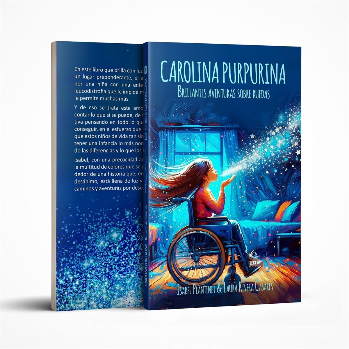 Couverture de « Carolina Purpurina. Brillantes aventuras sobre ruedas » : une fillette en fauteuil roulant souffle des paillettes ; derrière, le dos.